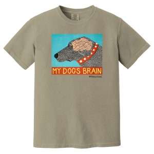 My Dog's Brain T-Shirt