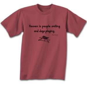 Heaven is... T-Shirt