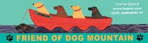 Friend of Dog Mountain - Bumper Sticker