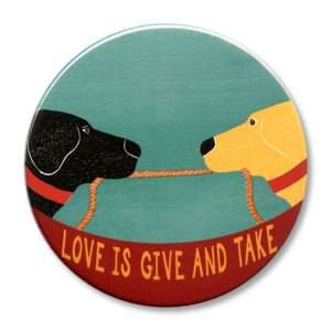 Love is Give and Take - 2.25" Round