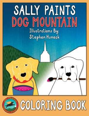 Sally Paints Dog Mountain - Coloring Book