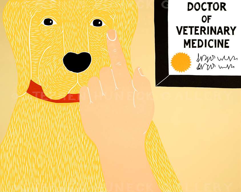 Listen to Your Vet - Giclee Print