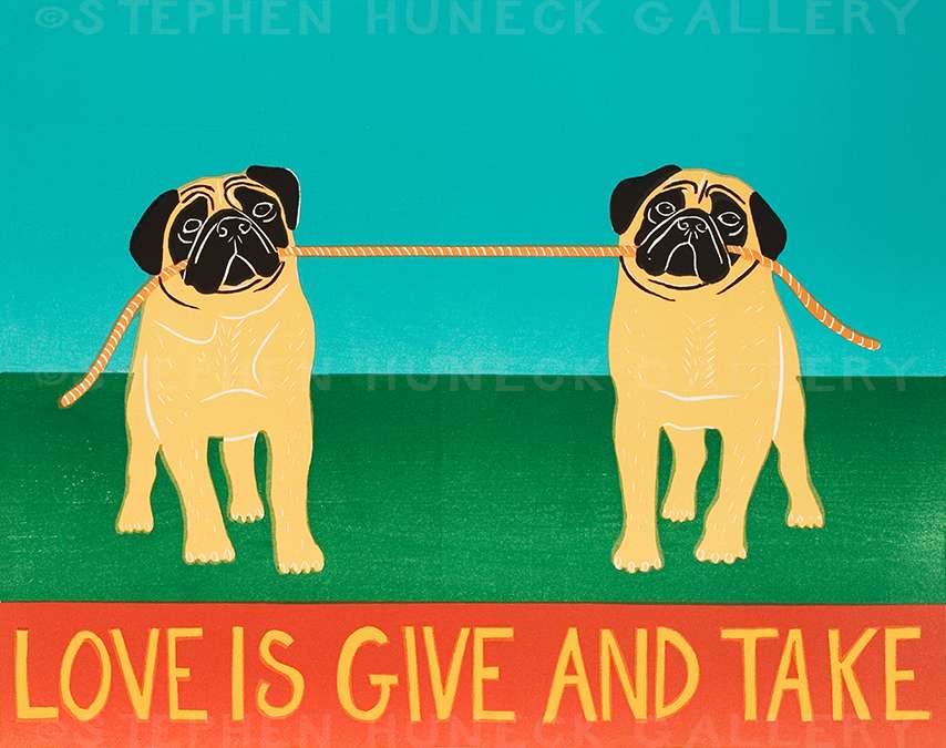 Love is Give and Take-Pugs - Giclee Print