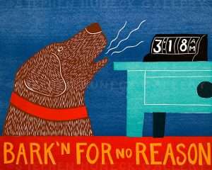 Bark'n for No Reason - Original Woodcut
