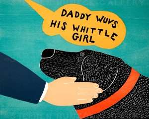 Daddy Wuvs His Whittle Girl - Giclee Print