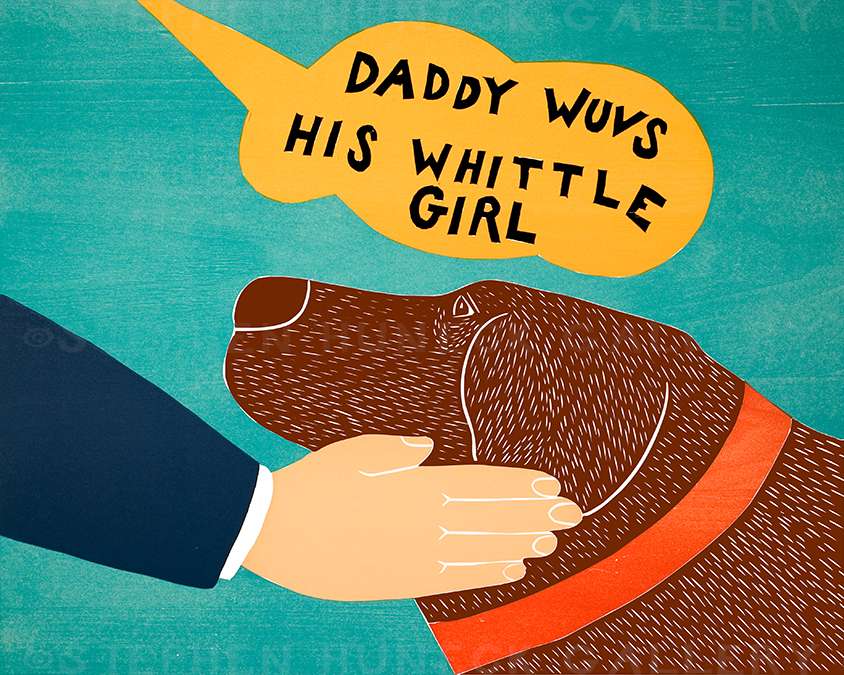 Daddy Wuvs His Whittle Girl - Giclee Print