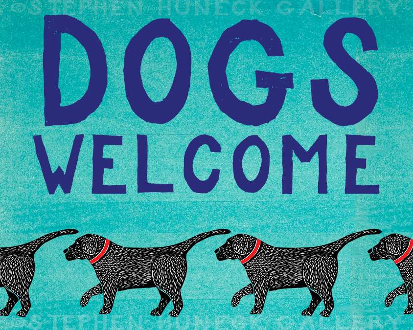 Dogs Welcome - Giclee Print