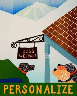 Dogs Welcome Inn - Customizable Print