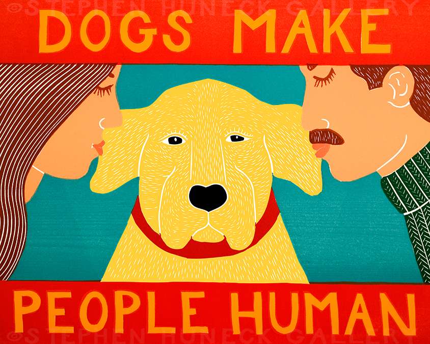 Dogs Make People Human - Giclee Print
