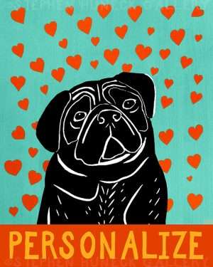 Pure Love-Black Pug - Customizable Print