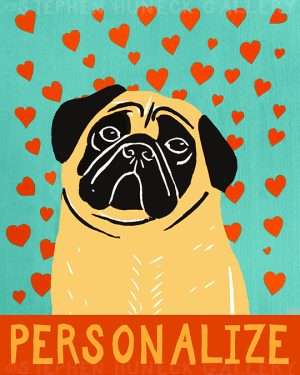 Pure Love-Fawn Pug - Customizable Print
