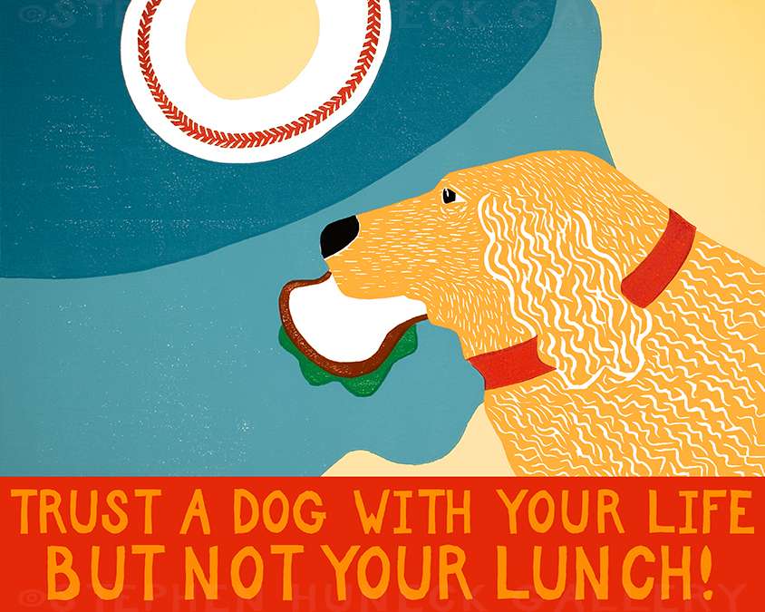You Can Trust A Dog... - Giclee Print