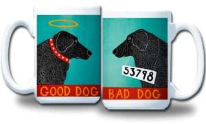 Good Dog or Bad Dog? Mug
