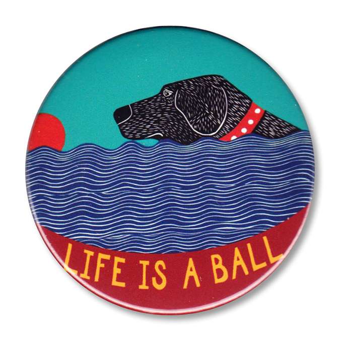 Life is a Ball - 2.25" Round